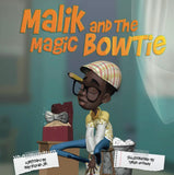 Malik and the Magic Bowtie